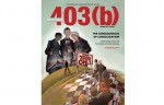 403 (b) Advisor Releases Summer Issue